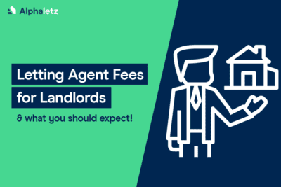 Letting Agents and Agent Fees When Renting a Property