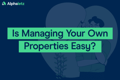 Is Managing Your Own Properties Easy