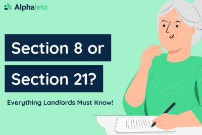 Section 8 or 21 Notice Everything Landlords Need to Know 2023